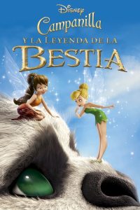 Campanilla : Tinker bell y La Bestia de Nunca Jamas