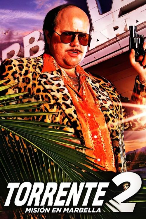 Torrente 2: Misión en Marbella