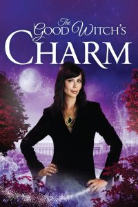 El encanto de la dama gris : The Good Witch’s Charm