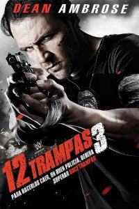 12 Trampas 3 : 12 Desafíos 3: Lockdown